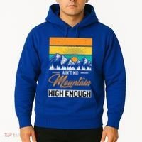 Hiker Aint No Mountain High Enough Hiking Trip Hiker Hoodie thumb 2