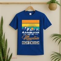Hiker Aint No Mountain High Enough Hiking Trip Hiker T-Shirt thumb 2