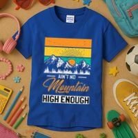 Hiker Aint No Mountain High Enough Hiking Trip Hiker Kids T-Shirt thumb 3