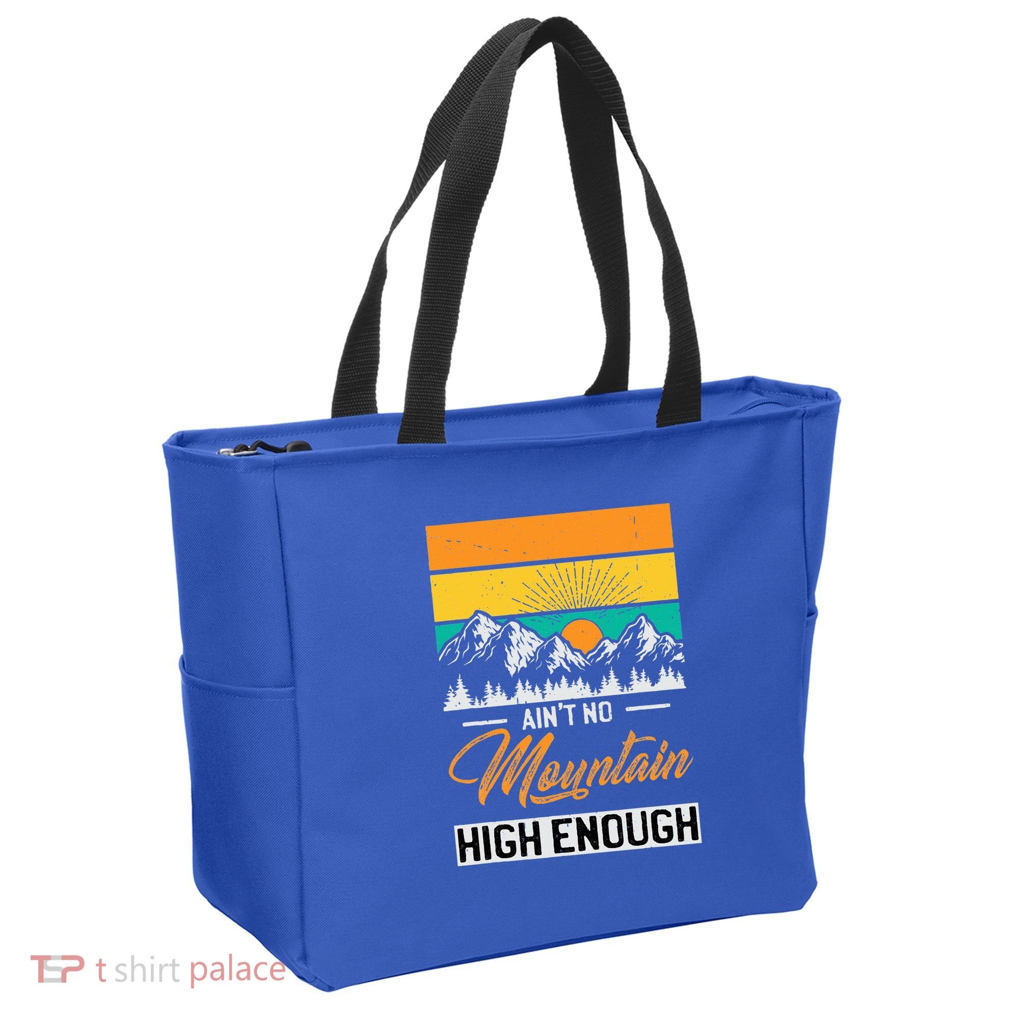 Hiker Aint No Mountain High Enough Hiking Trip Hiker Tote Bag