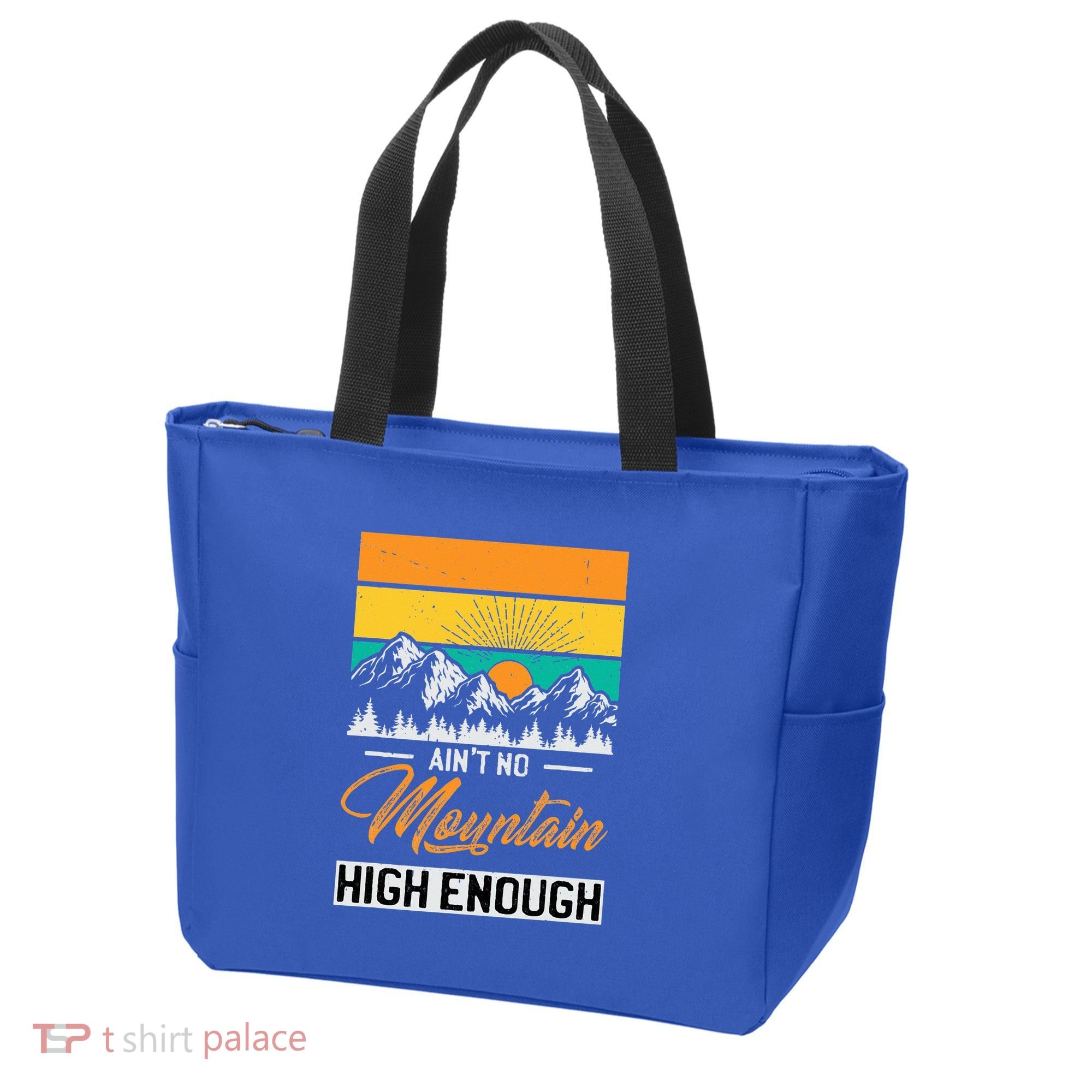 Hiker Aint No Mountain High Enough Hiking Trip Hiker Tote Bag