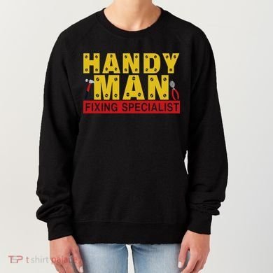 Handy Man Fixing Specialist Women's Sweatshirt