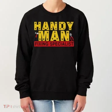 Handy Man Fixing Specialist Women's Sweatshirt