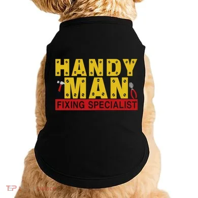Handy Man Fixing Specialist Doggie Tank