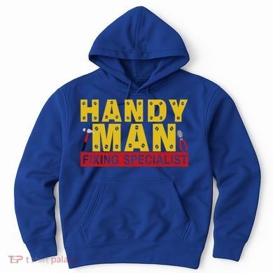 Handy Man Fixing Specialist Hoodie