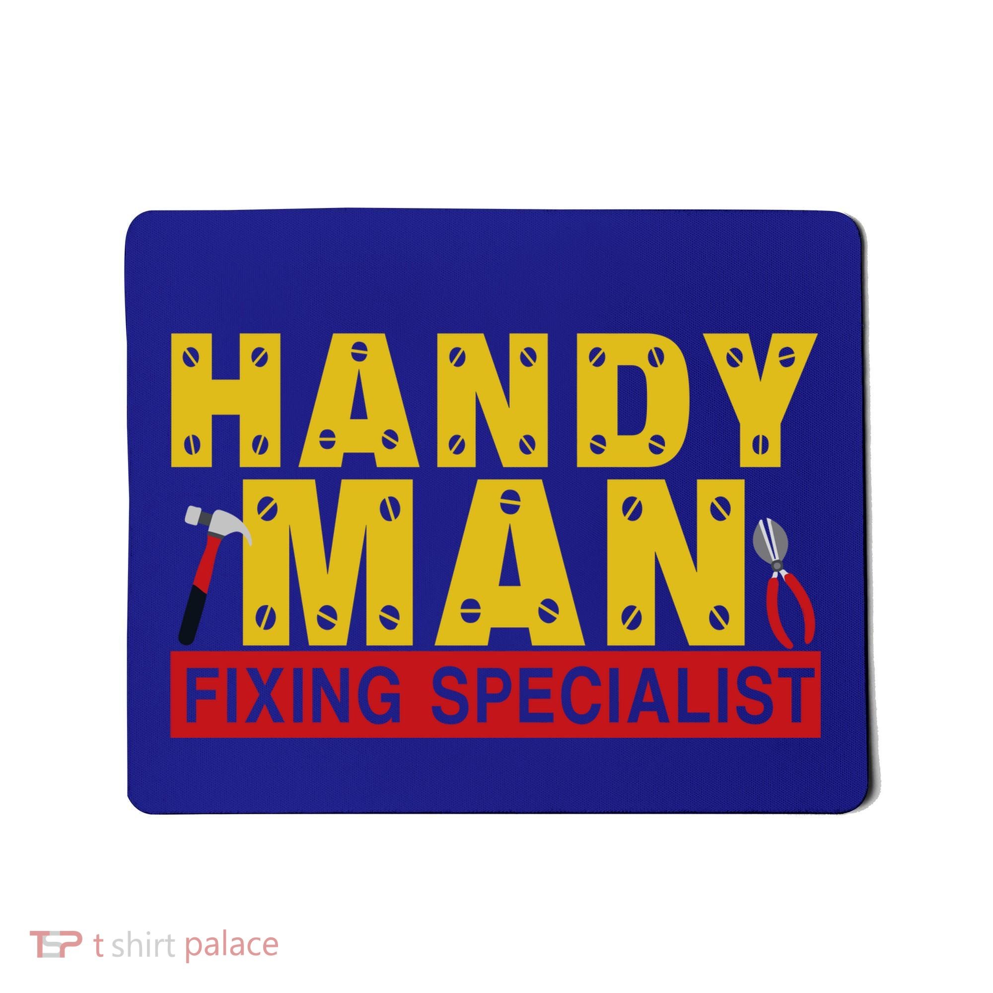 Handy Man Fixing Specialist Mousepad