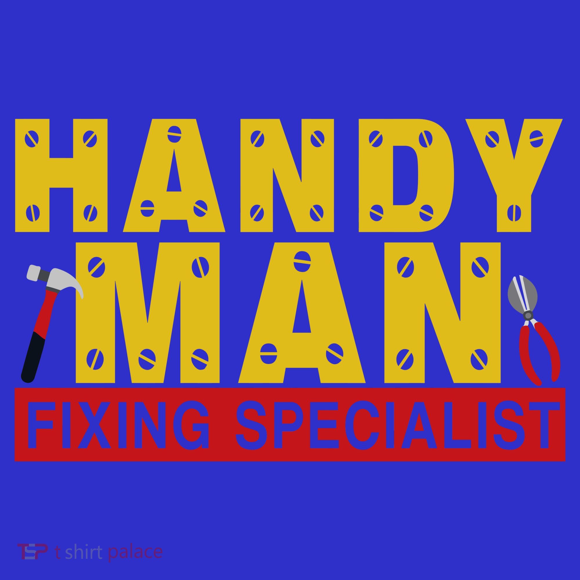 Handy Man Fixing Specialist Toddler T-Shirt
