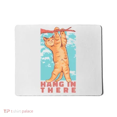 Hang In There Cat Mousepad