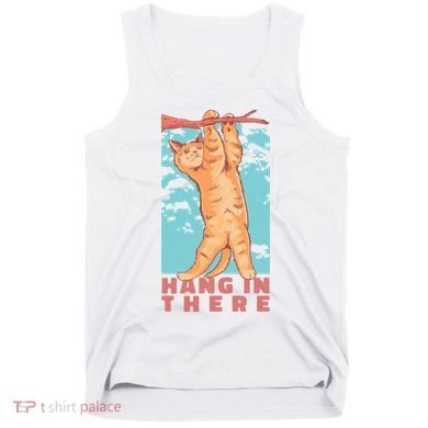 Hang In There Cat Tank Top