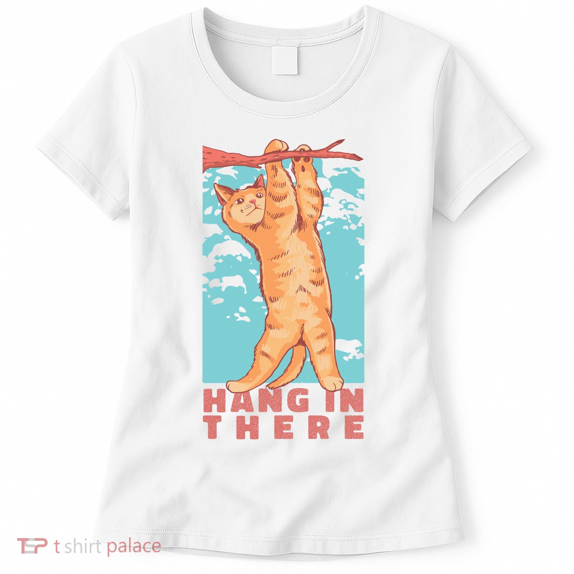 Hang In There Cat Women's T-Shirt