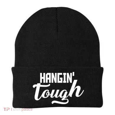 Hangin' Tough Beanie