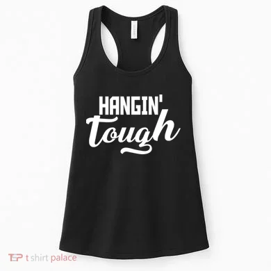 Hangin' Tough Women's Tank Top