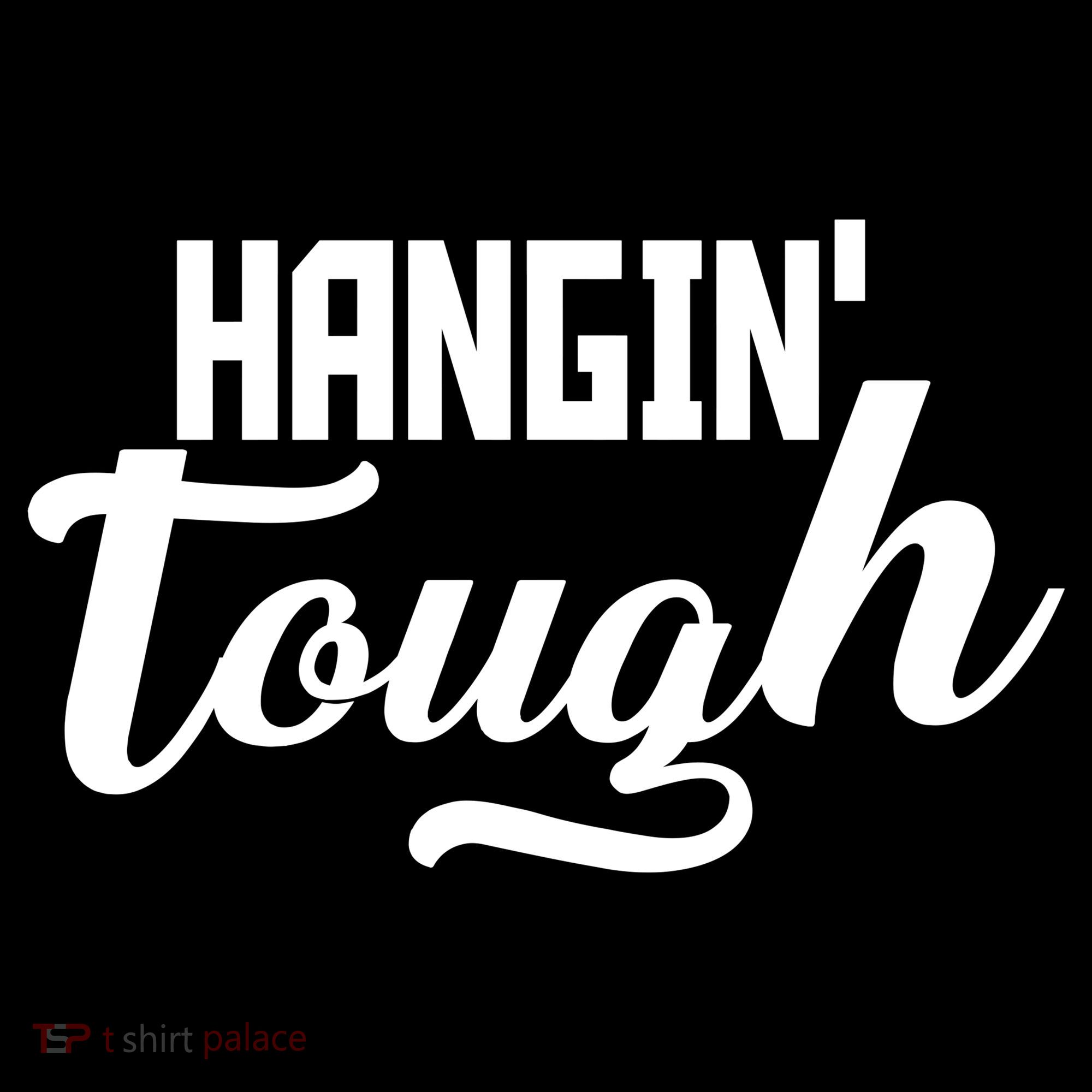 Hangin' Tough Women's Long Sleeve Shirt