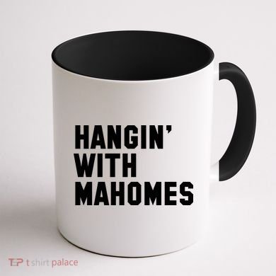 Hangin' With Mahomes Coffee Mug back