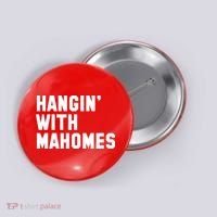 Hangin' With Mahomes Button thumb 0