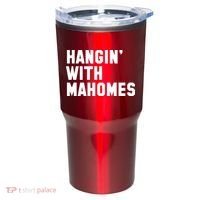 Hangin' With Mahomes Tumbler thumb 0