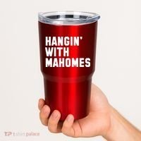 Hangin' With Mahomes Tumbler thumb 2