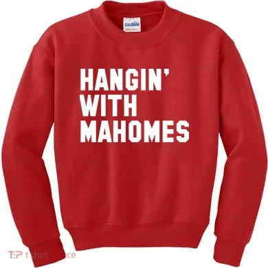 Hangin' With Mahomes Kids Sweatshirt