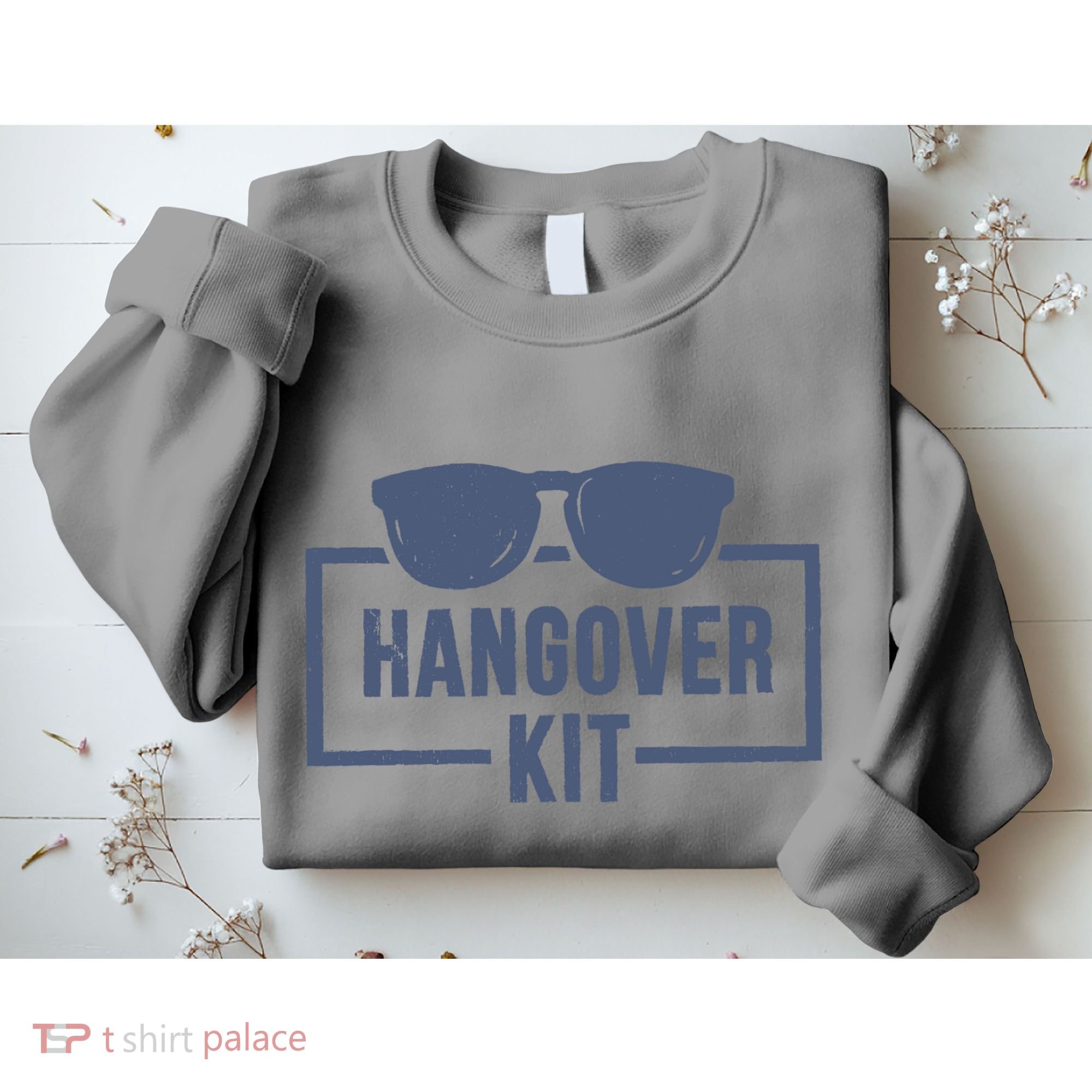 Hangover Kit Sweatshirt