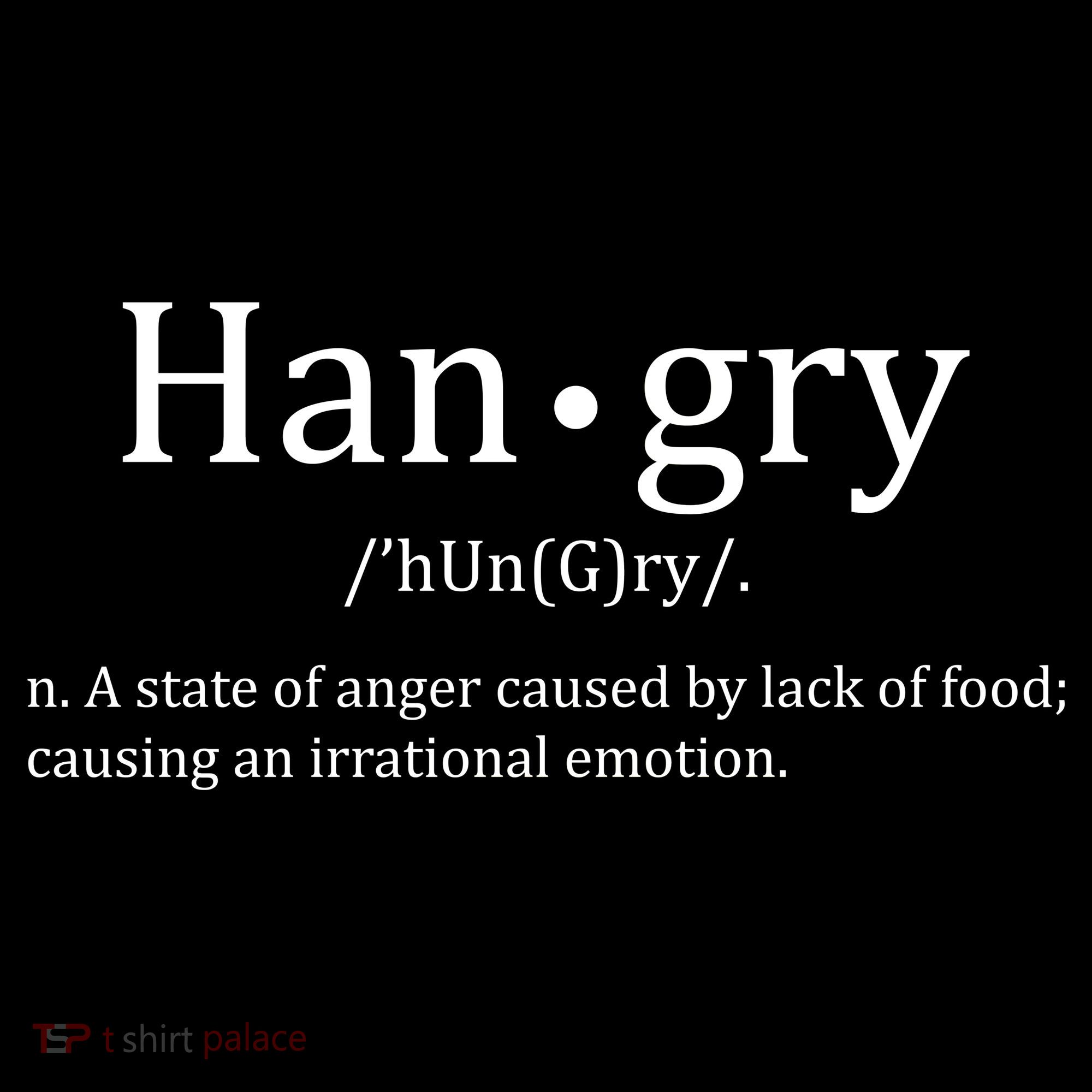 Hangry Definition Han gry Hungry Angry Food Women's Hoodie