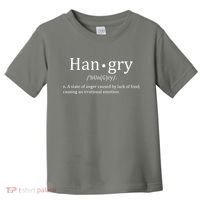Hangry Definition Han gry Hungry Angry Food Toddler T-Shirt thumb 0
