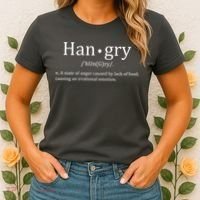 Hangry Definition Han gry Hungry Angry Food Women's T-Shirt thumb 2