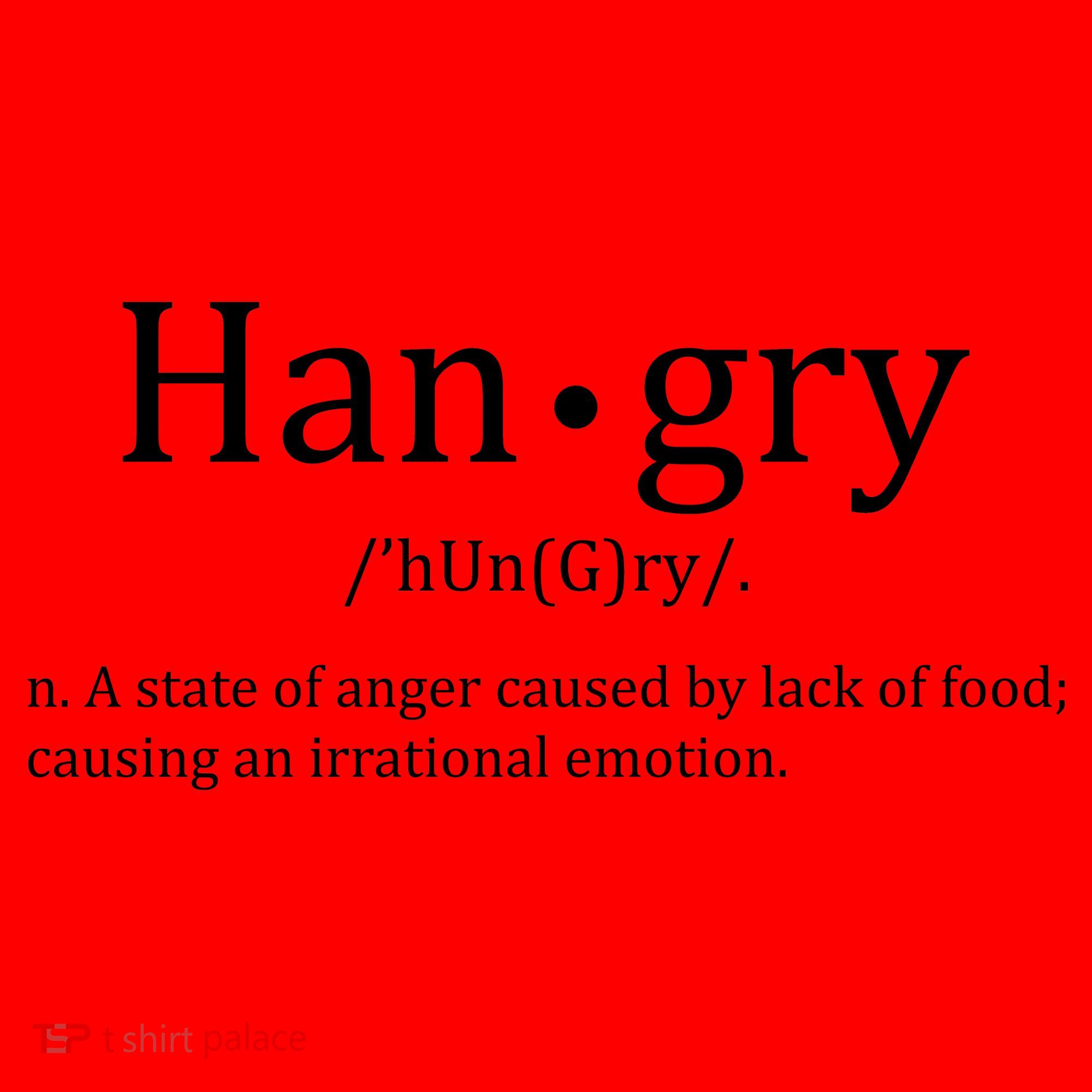 Hangry Definition Han gry Hungry Angry Food Santa Hat