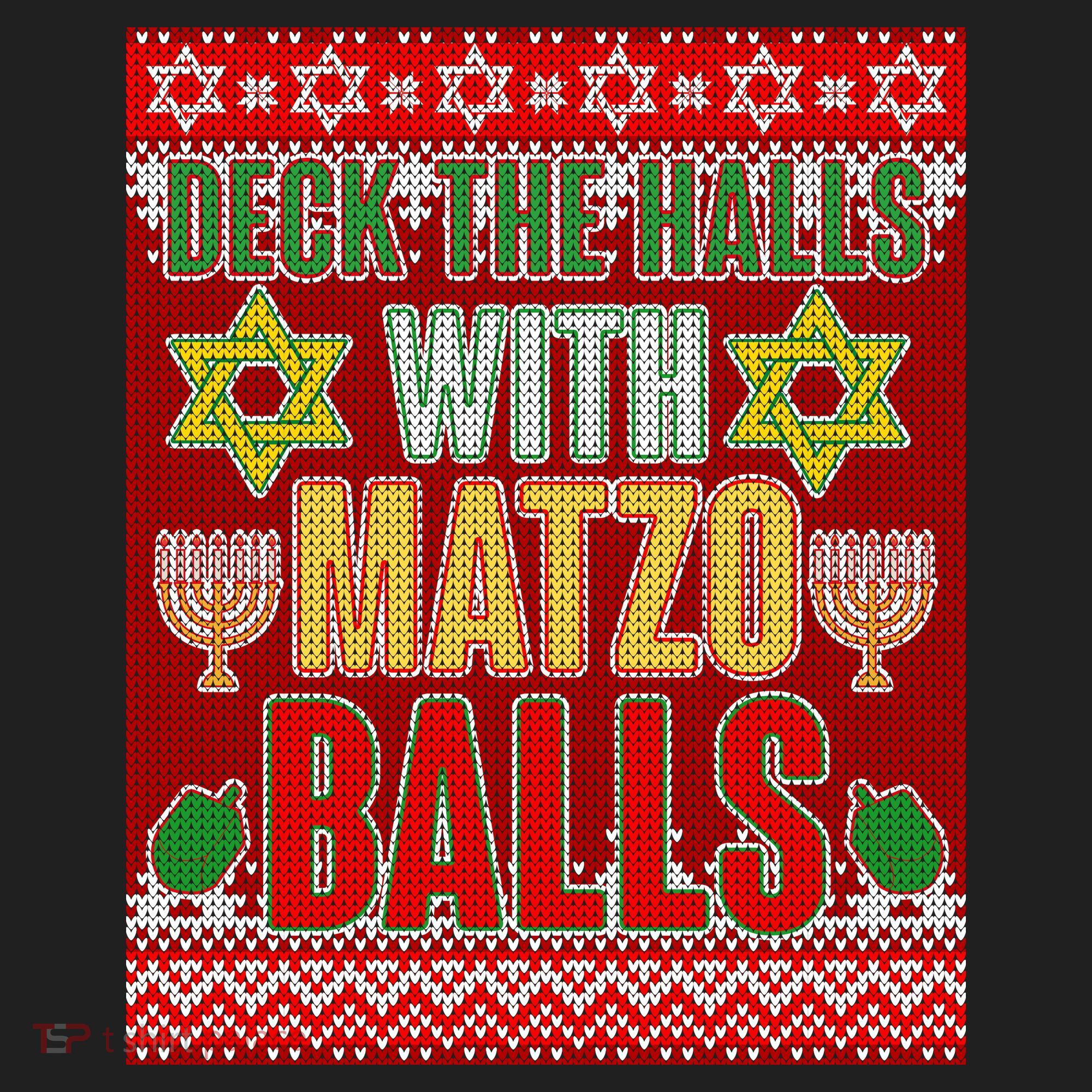 Hanukkah Deck the Halls with Matzo Balls Ugly Tumbler