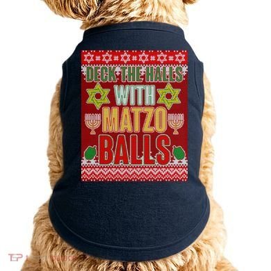 Hanukkah Deck the Halls with Matzo Balls Ugly Doggie Tank