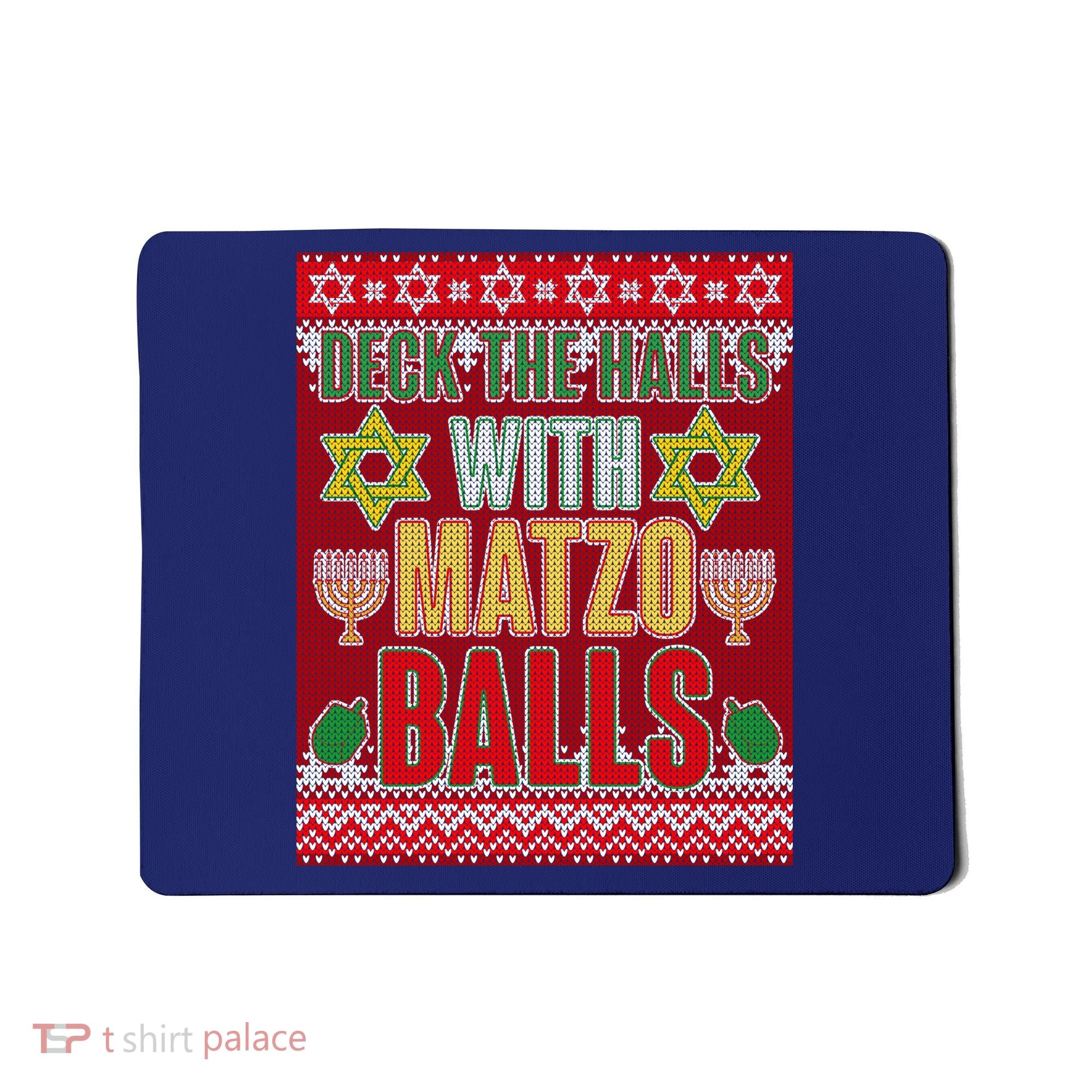 Hanukkah Deck the Halls with Matzo Balls Ugly Mousepad