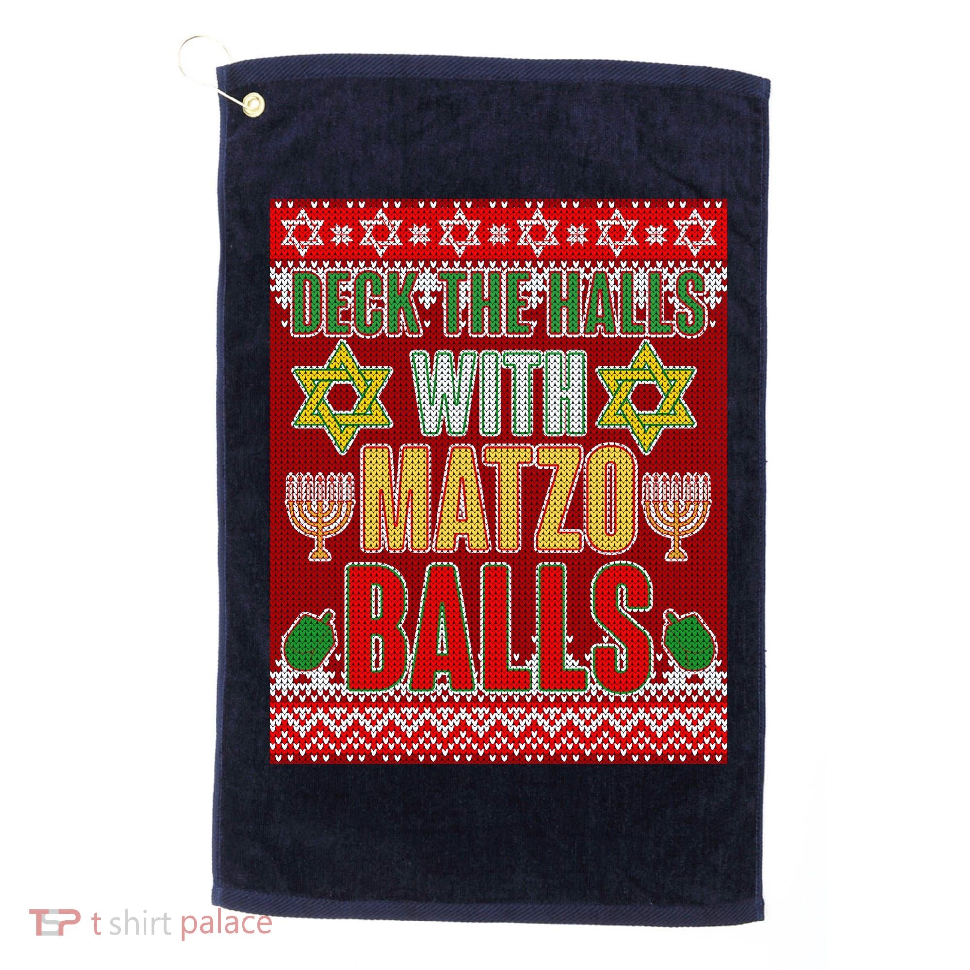 Hanukkah Deck the Halls with Matzo Balls Ugly Golf Towel
