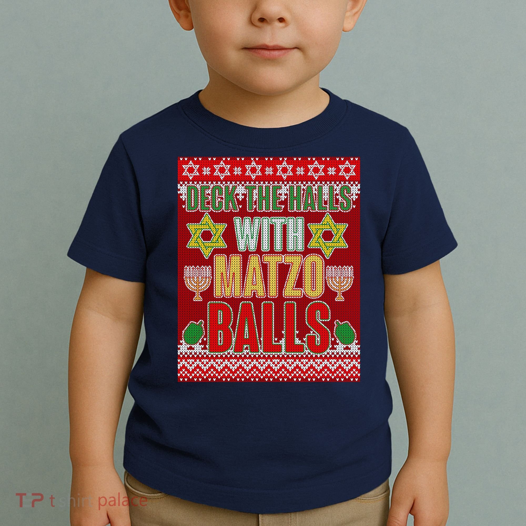 Hanukkah Deck the Halls with Matzo Balls Ugly Toddler T-Shirt