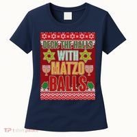 Hanukkah Deck the Halls with Matzo Balls Ugly Women's T-Shirt thumb 0