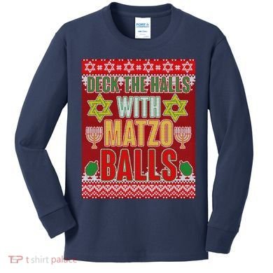 Hanukkah Deck the Halls with Matzo Balls Ugly Kids Long Sleeve Shirt