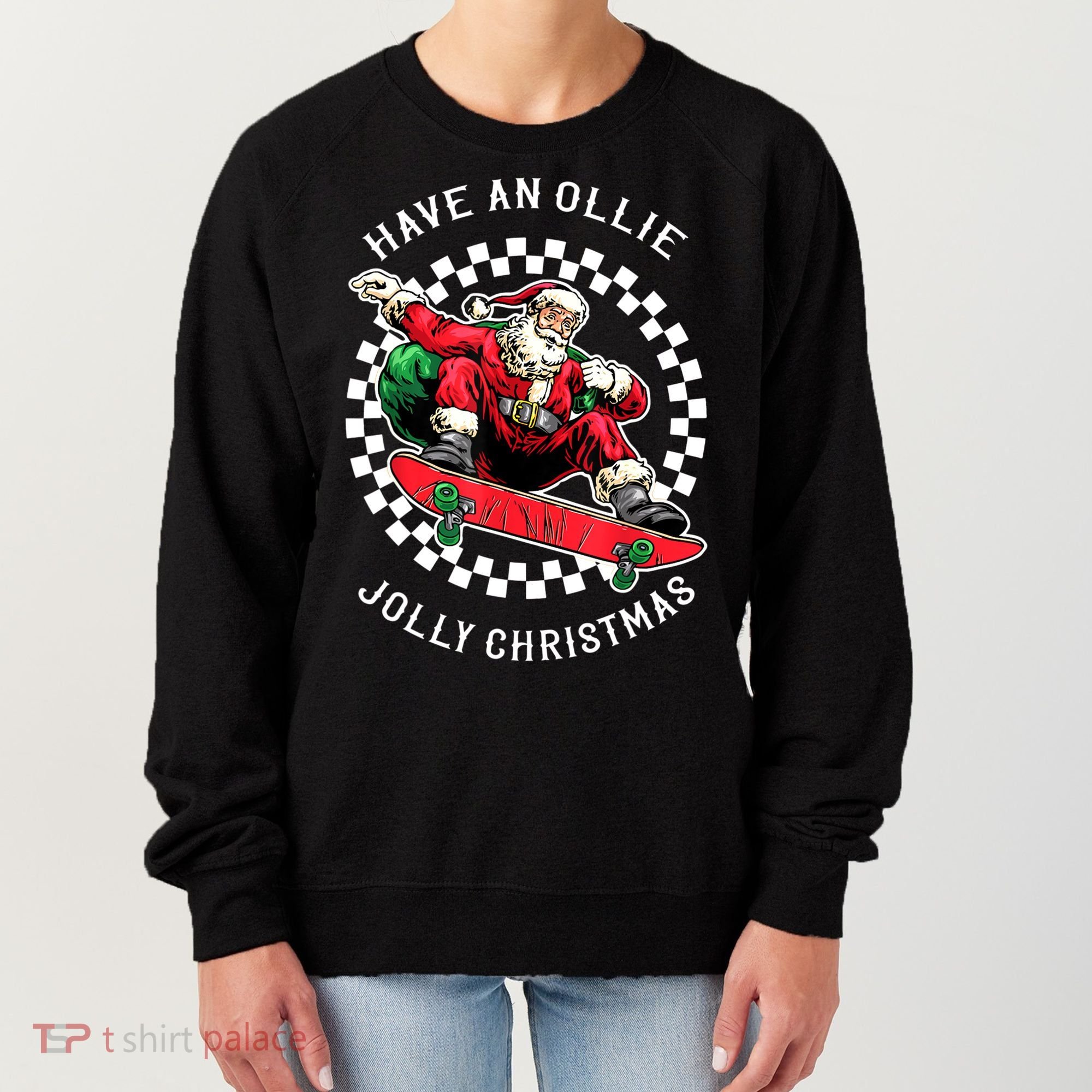 Have An Ollie Jolly Christmas Santa Claus Women's Sweatshirt
