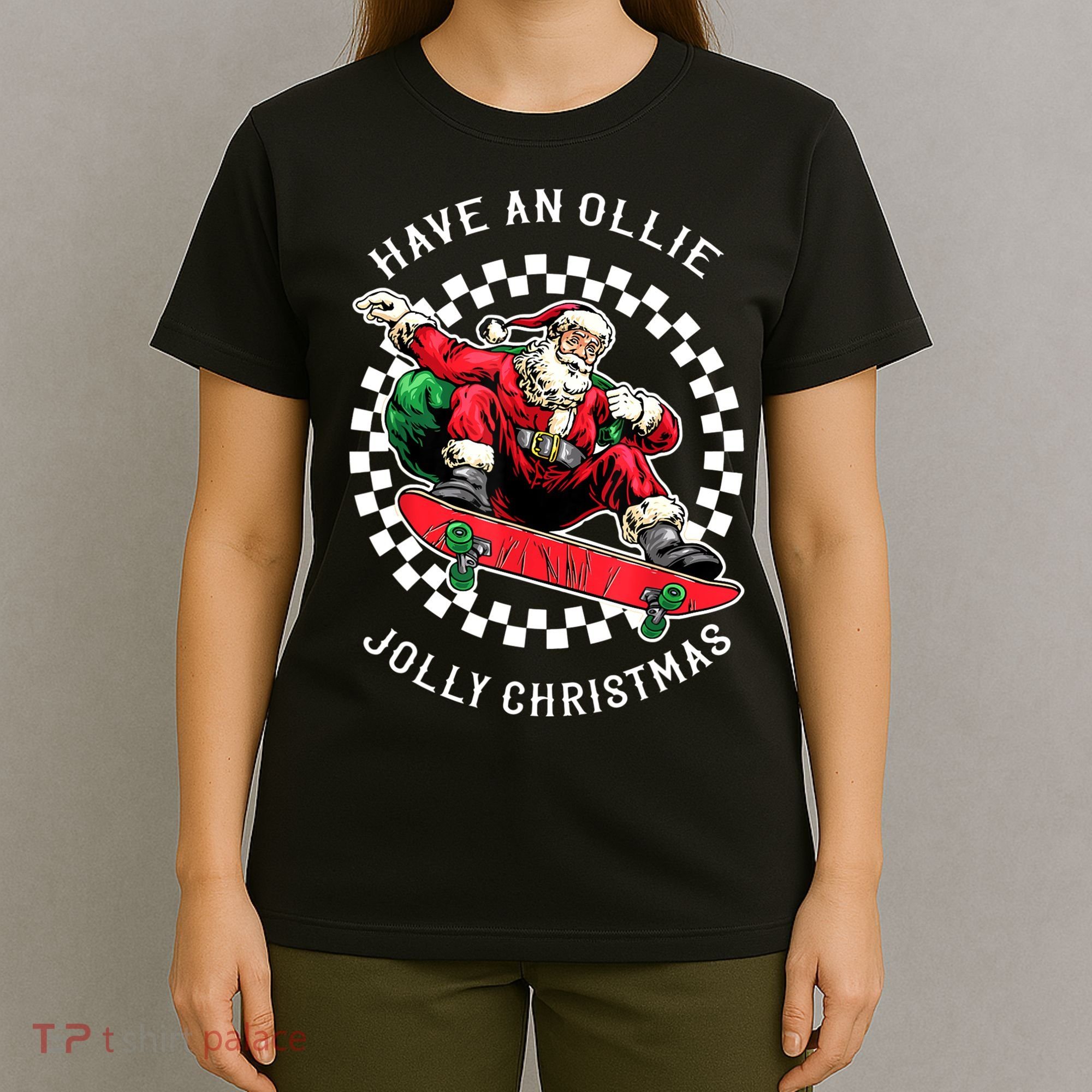 Have An Ollie Jolly Christmas Santa Claus T-Shirt