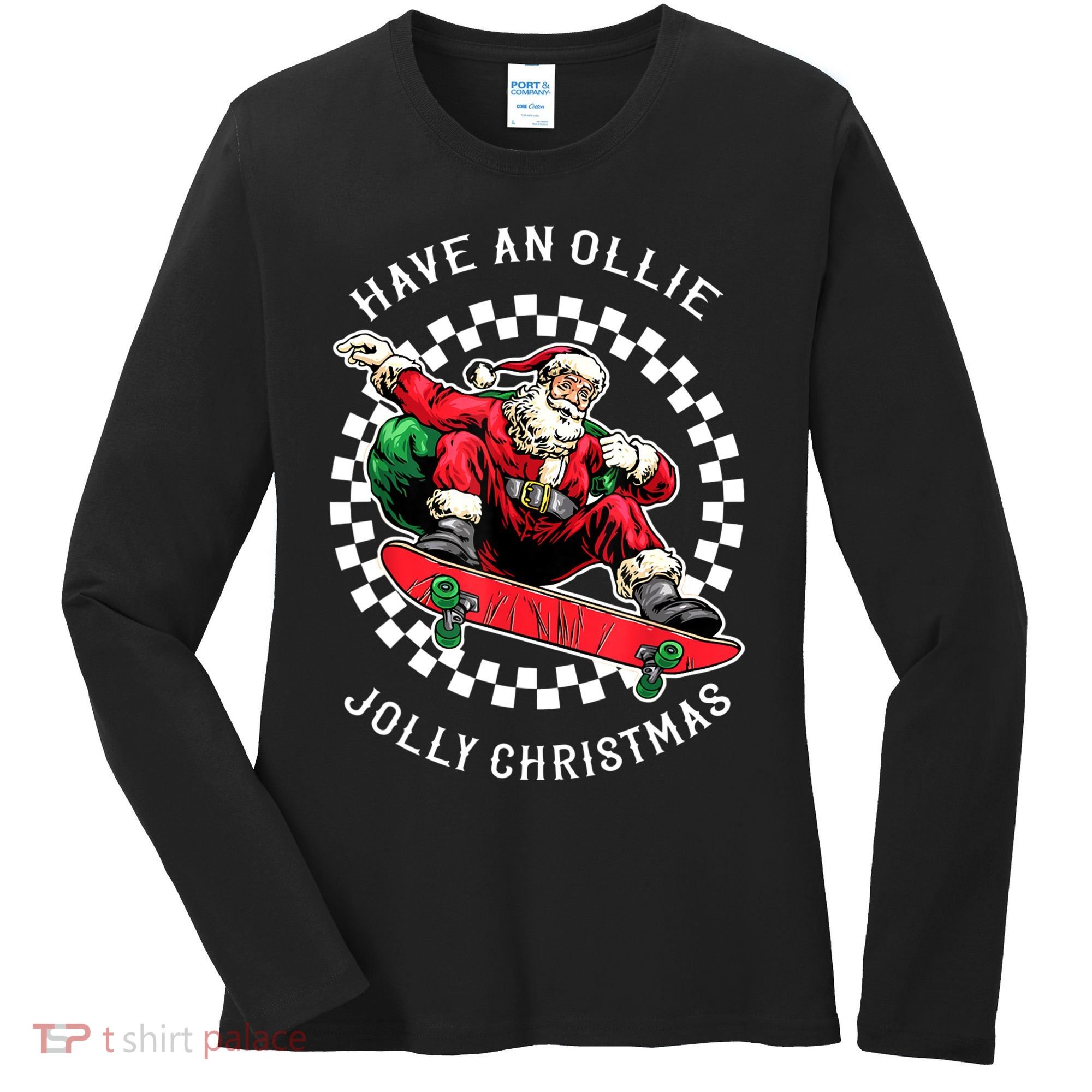 Have An Ollie Jolly Christmas Santa Claus Women's Long Sleeve Shirt