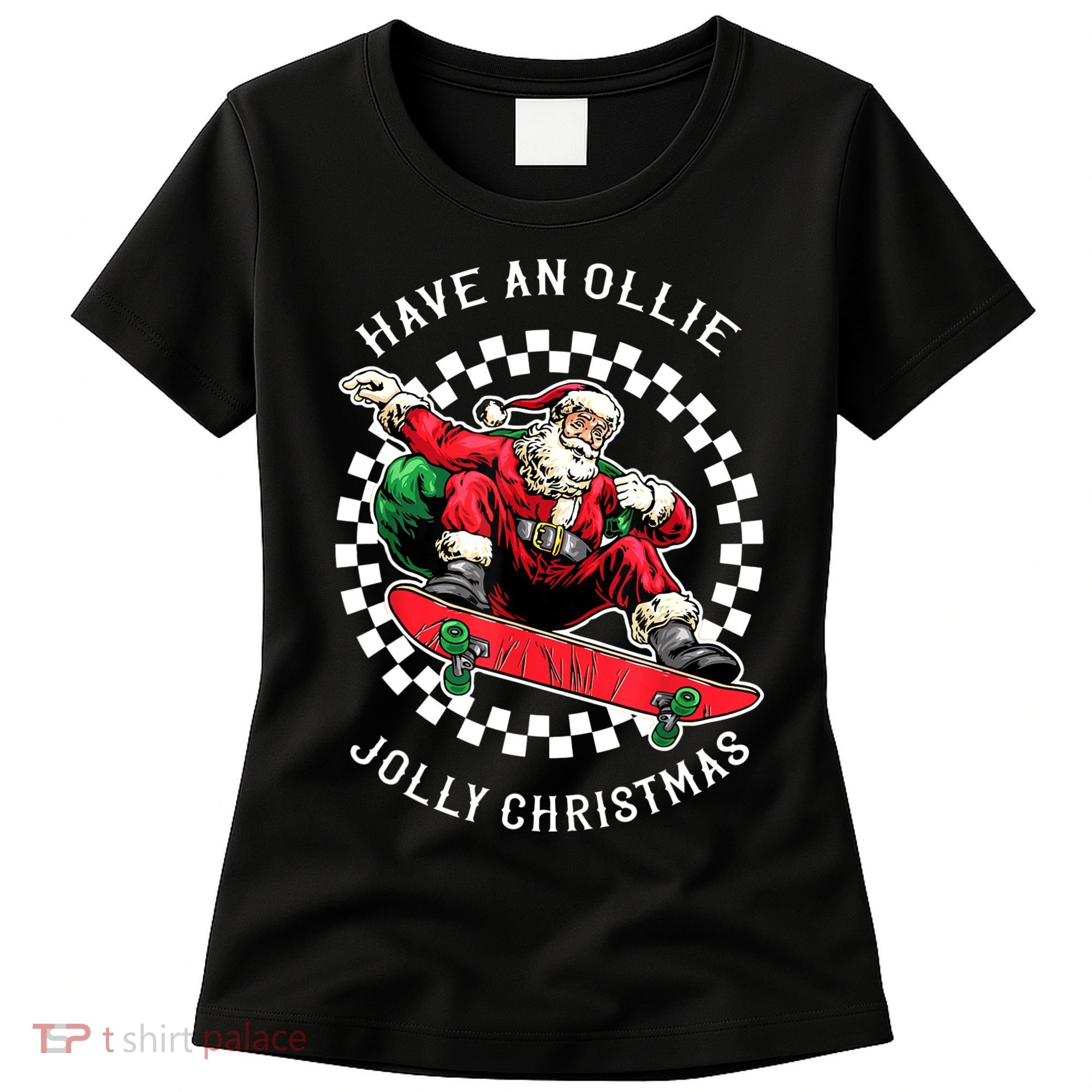 Have An Ollie Jolly Christmas Santa Claus Women's T-Shirt