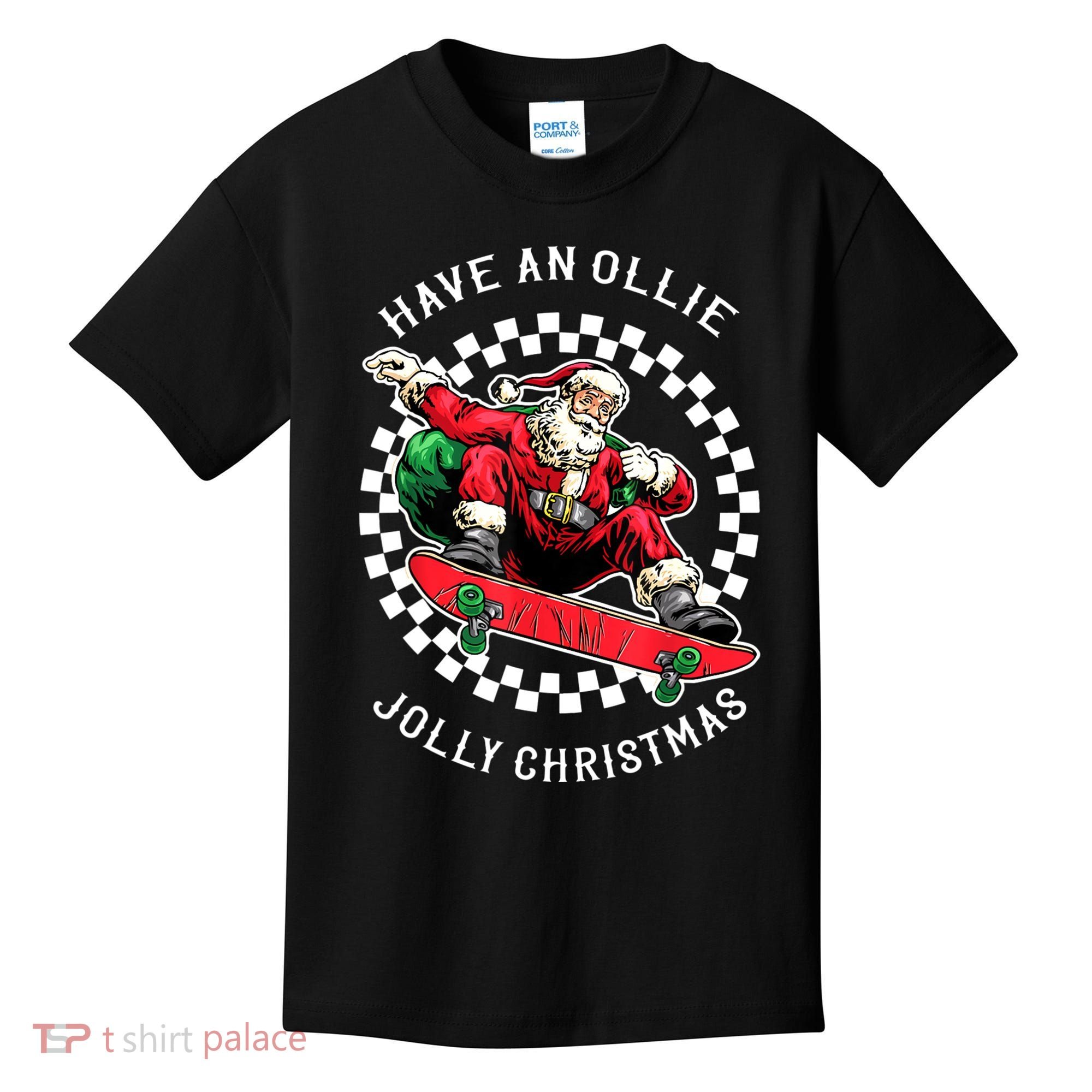 Have An Ollie Jolly Christmas Santa Claus Kids T-Shirt