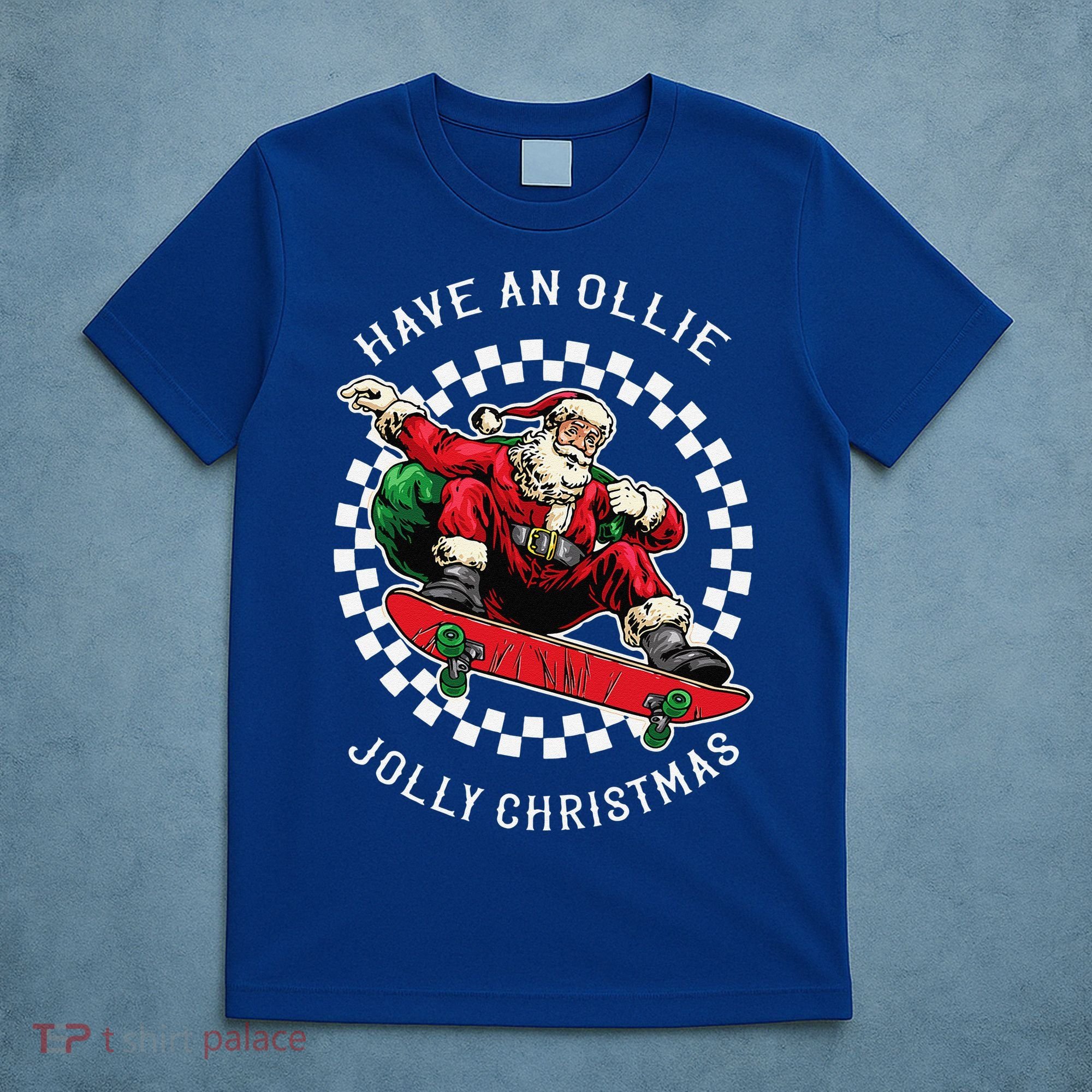 Have An Ollie Jolly Christmas Santa Claus T-Shirt