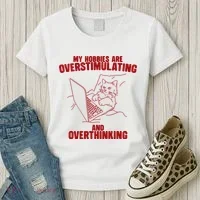 Hobbies Are Overstimulating And Overthinking Women's T-Shirt thumb 3