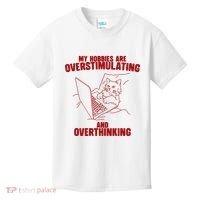 Hobbies Are Overstimulating And Overthinking Kids T-Shirt thumb 0