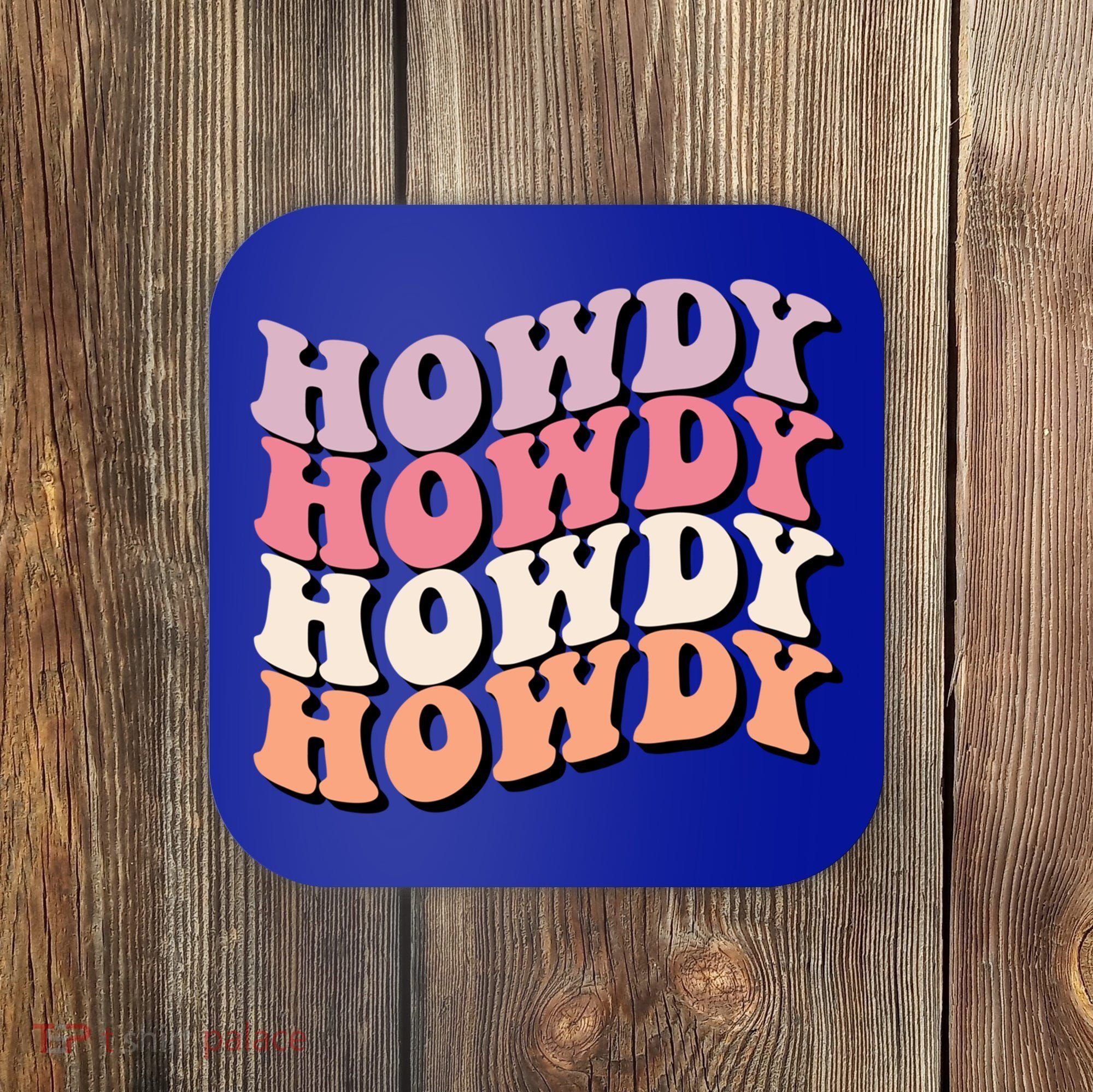 Howdy A Preppy Cowgirl Gift Coaster