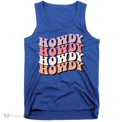 Howdy A Preppy Cowgirl Gift Tank Top