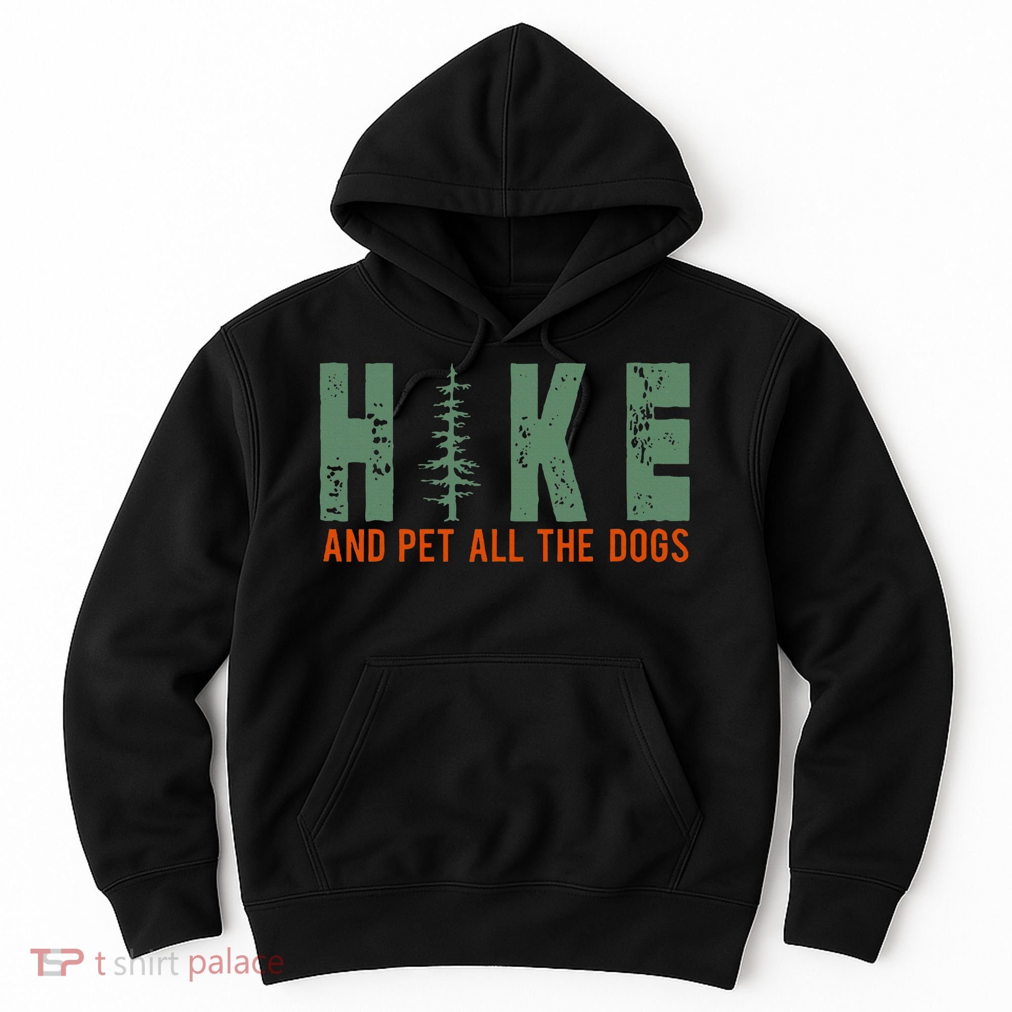 Hike And Pet All The Dogs Funny Hiking Hoodie