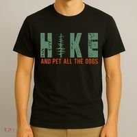 Hike And Pet All The Dogs Funny Hiking T-Shirt thumb 3