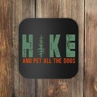 Hike And Pet All The Dogs Funny Hiking Coaster thumb 0