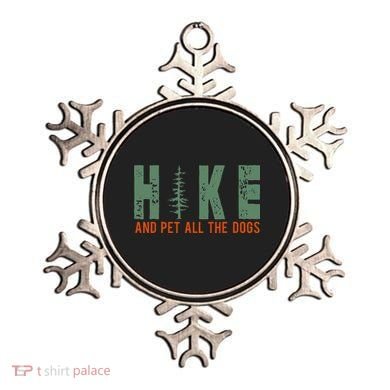Hike And Pet All The Dogs Funny Hiking Ornament