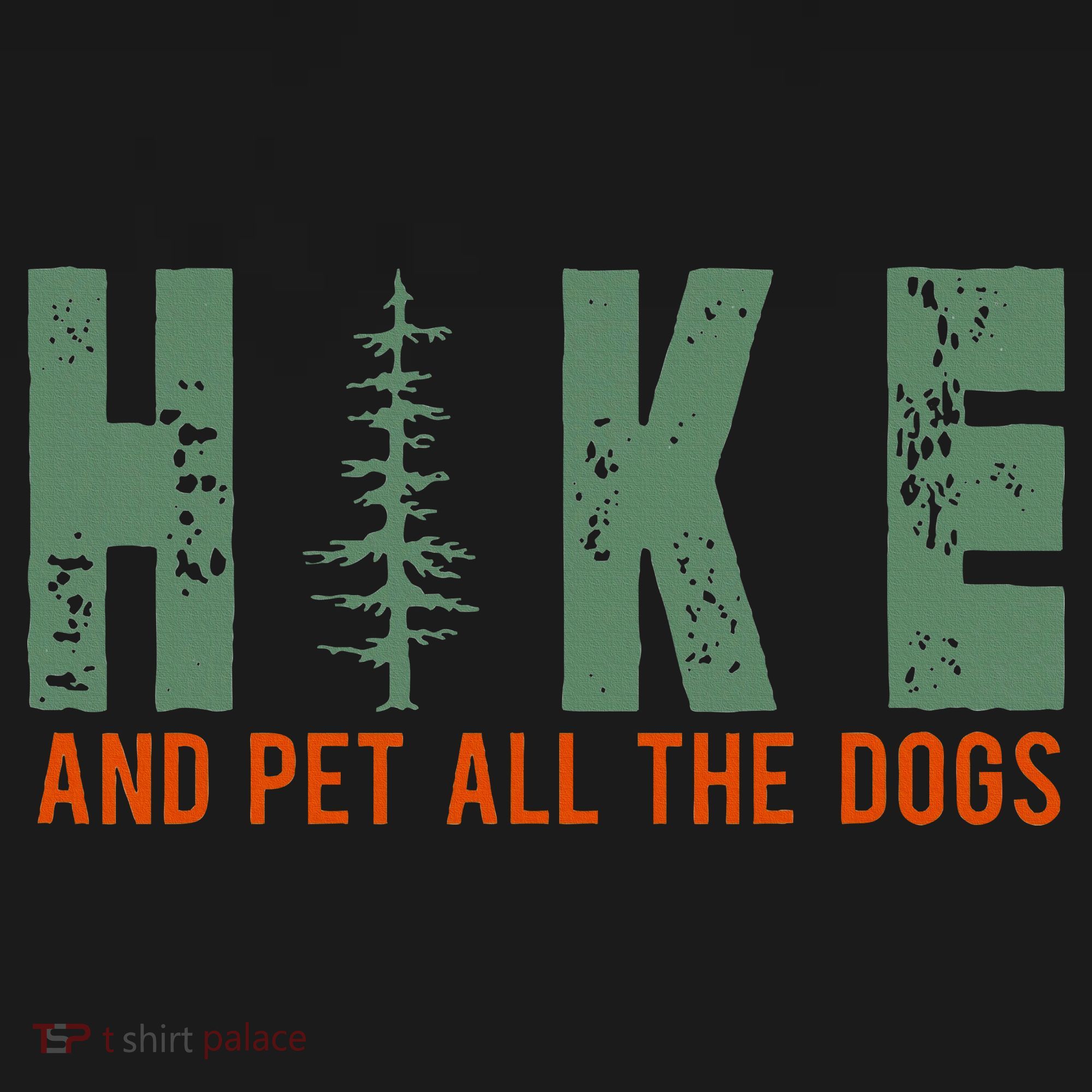 Hike And Pet All The Dogs Funny Hiking Women's Tank Top