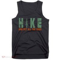 Hike And Pet All The Dogs Funny Hiking Tank Top thumb 0